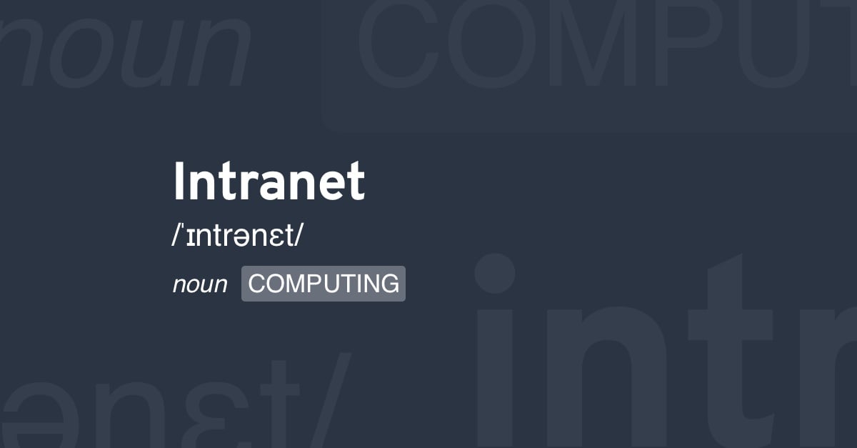 Definition of intranet