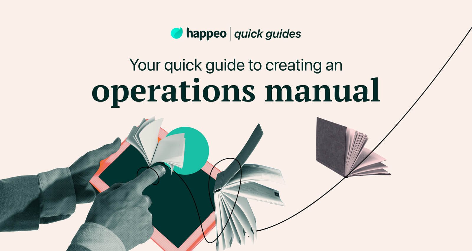 Your quick guide to creating an operations manual (Incl. Template)
