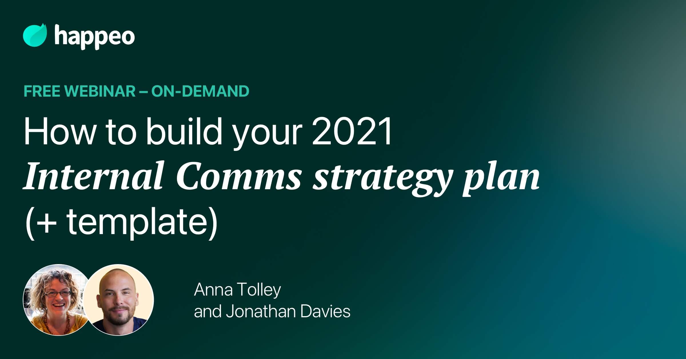How to build your 2021 Internal Comms strategy plan