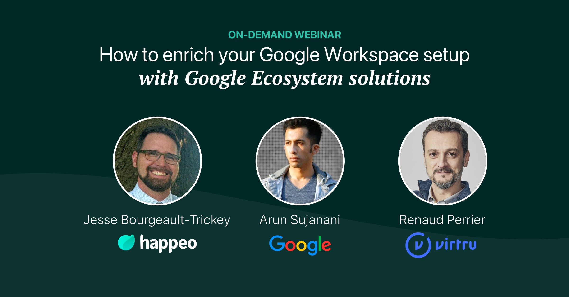 How to enrich your Google Workspace setup with Google Ecosystem solutions
