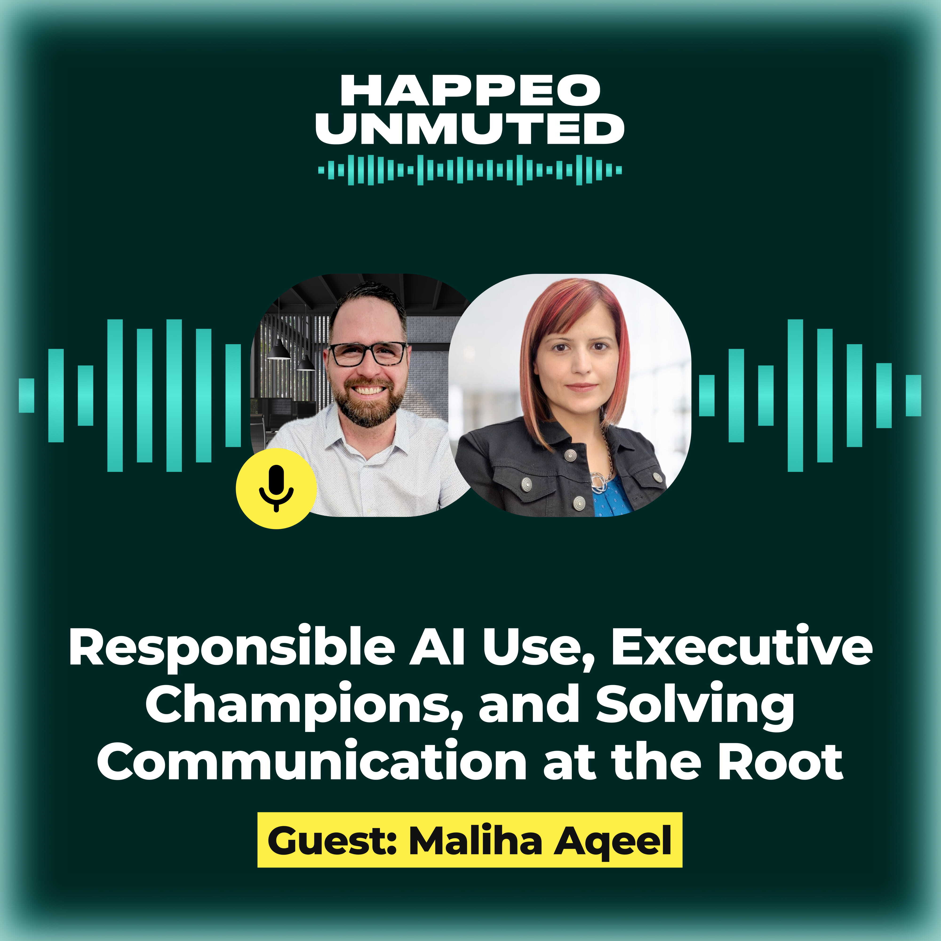 Happeo Unmuted Episode 11: Responsible AI Use, Executive Champions, and Solving Communication at the Root
