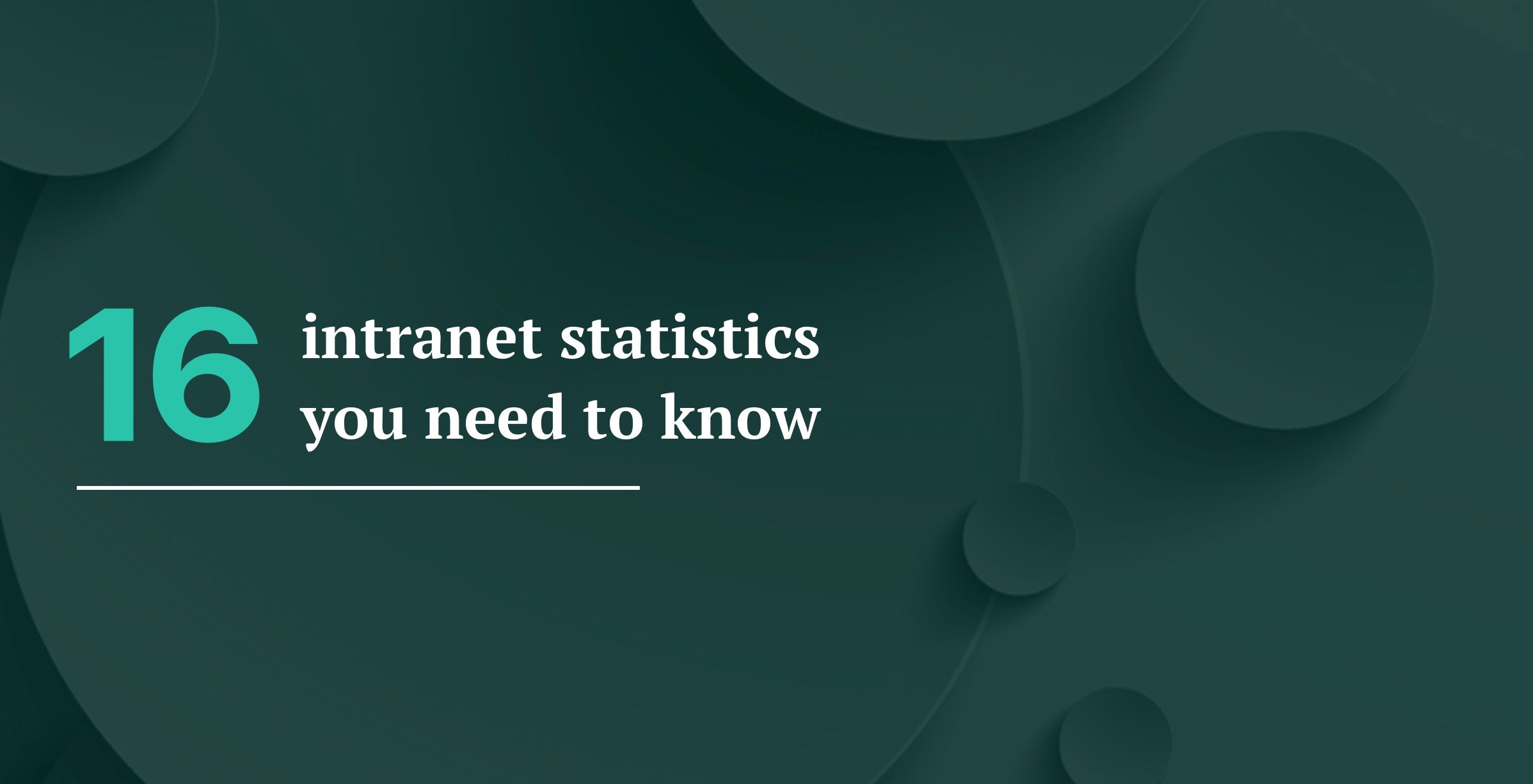 16 intranet statistics you need to know in 2022